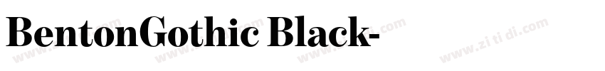BentonGothic Black字体转换